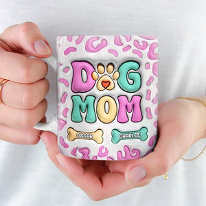 Dog Mom Eat Drink And Be Merry - Dog Personalized Custom 3D Inflated Effect Printed Mug - Gift For Pet Owners, Pet Lovers